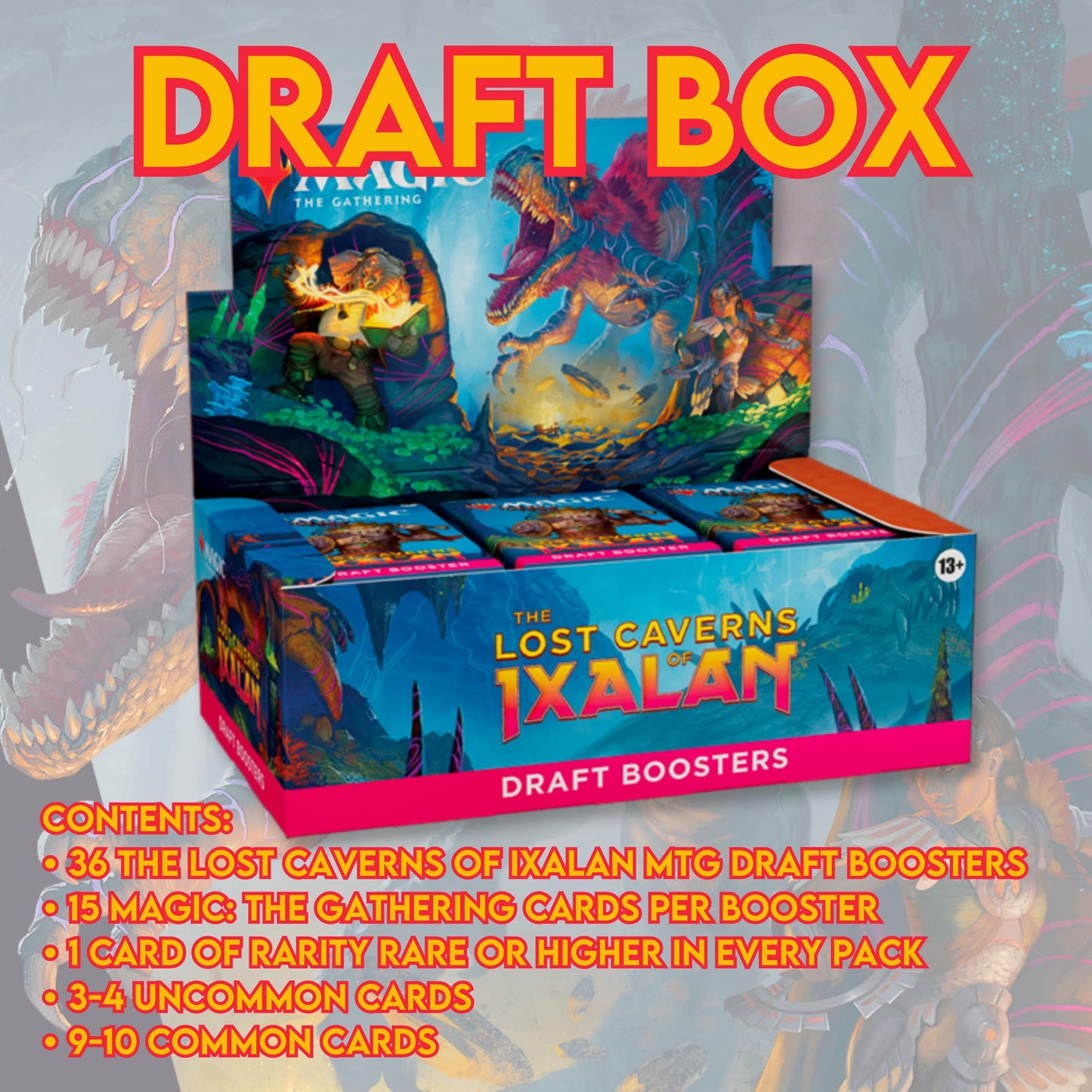 Lost Caverns of Ixalan Preorders - November 10th Release
