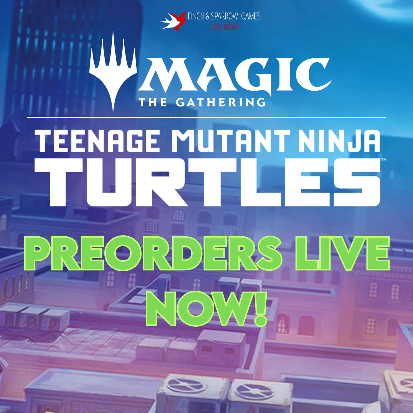 Magic the Gathering | Teenage Mutant Ninja Turtle PREORDERS!