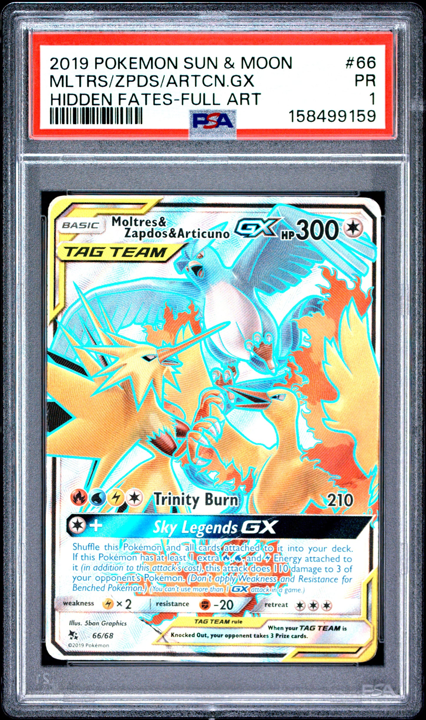 Moltres & Zapdos & Articuno GX PSA 1 2019 SM Hidden Fates #66 POP 5
