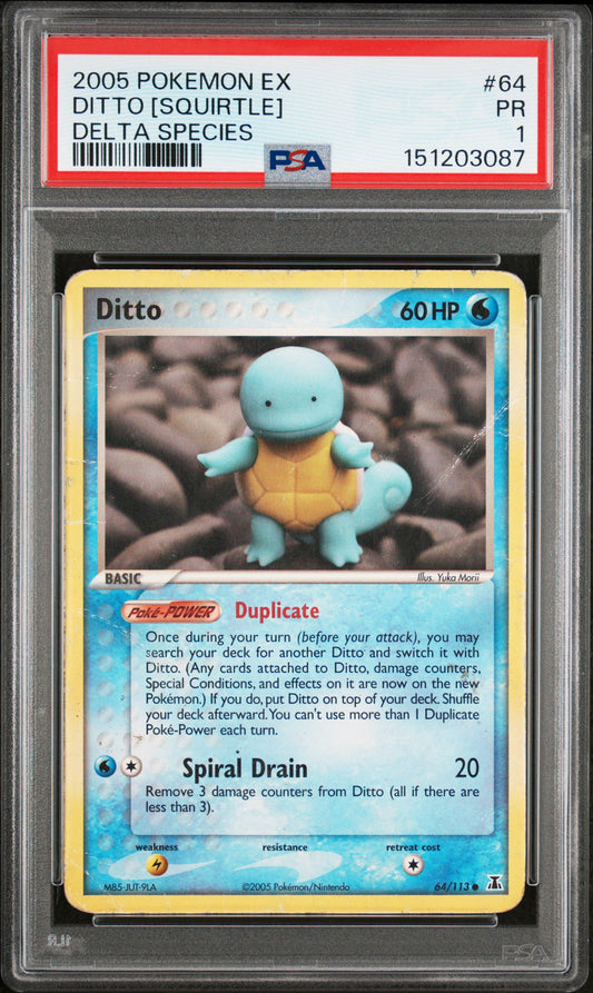 Ditto [Squirtle] PSA 1 2005 Pokemon Ex Delta Species #64 POP 7
