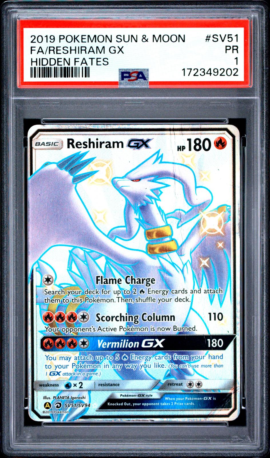 Reshiram GX PSA 1 2019 Pokemon Sun & Moon Hidden Fates #SV51 POP 1