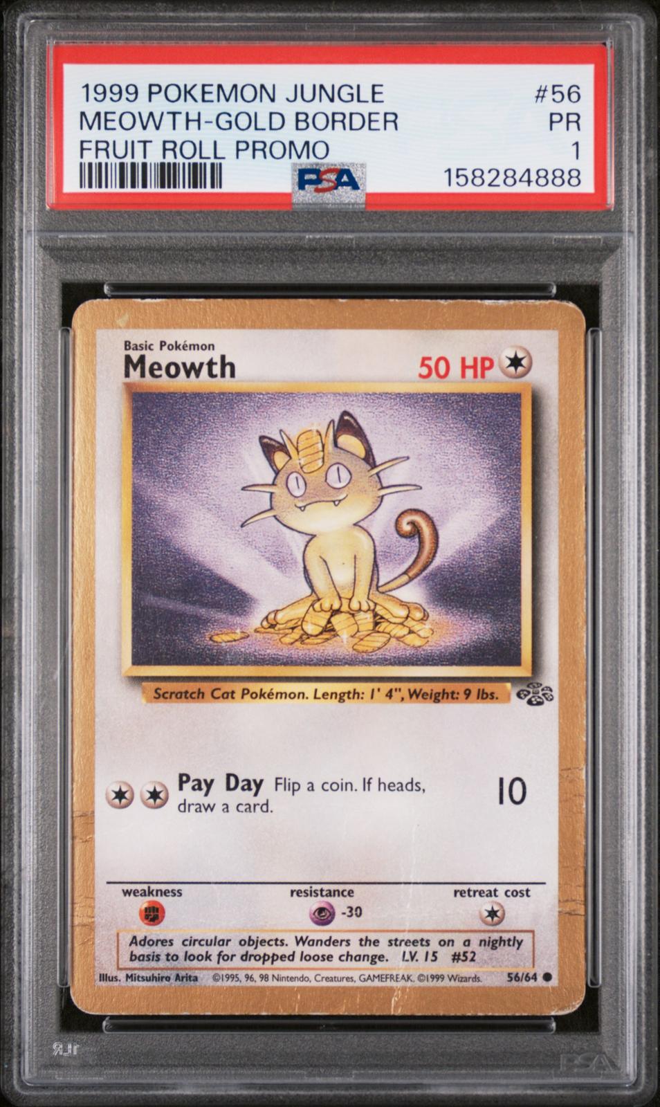 Meowth Gold Border Fruit Roll Promo PSA 1 1999 Jungle Promo #56 - LOW POP