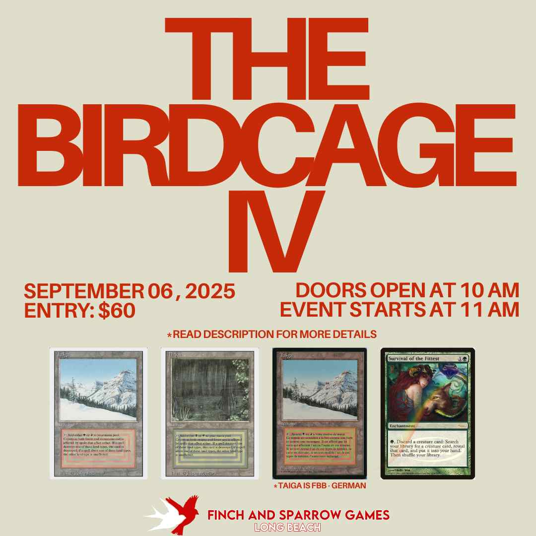 THE BIRDCAGE IV CEDH - 9/6/25 11:00AM